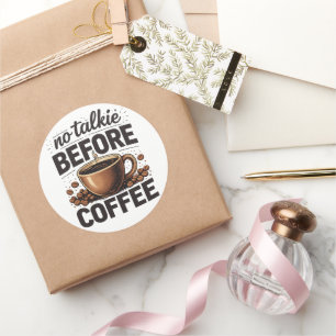 Geen Gebabbel Voor Koffie – Grappige Retro Koffiel Ronde Sticker