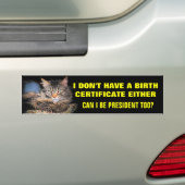 Geen geboorteakte? Kies mij! Bumpersticker (Op auto)