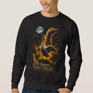 Geen Gedachten Alleen Chaos Grappige Gans Cadeau Trui