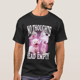 geen gedachten hoofd leeg grappig dom bootleg kat t-shirt