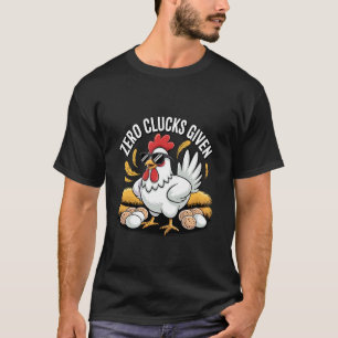 Geen Gefladder Gegeven Grappige Kippenboer Pluimve T-shirt