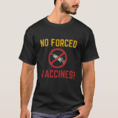 Geen geforceerd vaccin t-shirt (Voorkant)