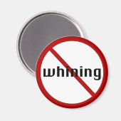 Geen gejank kantoor magneet (Voorkant / Achterkant)