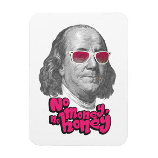 Geen geld, geen honing magneet