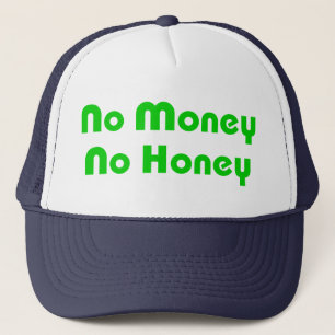 Geen Geld Geen Honing Trucker Pet