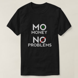 Geen Geld Geen Problemen T-shirt