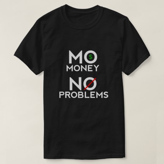 Geen Geld Geen Problemen T-shirt (Design voorkant)