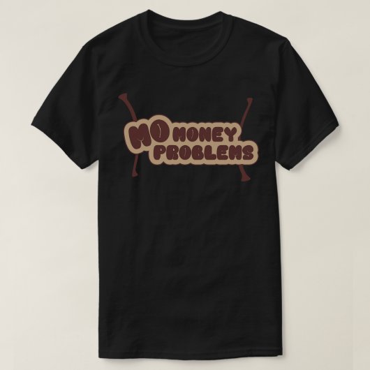 Geen geld Geen problemen T-shirt (Design voorkant)