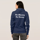 Geen geld honing hoodie (Achterkant volledig)