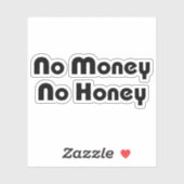 Geen geld honing sticker (Vel)