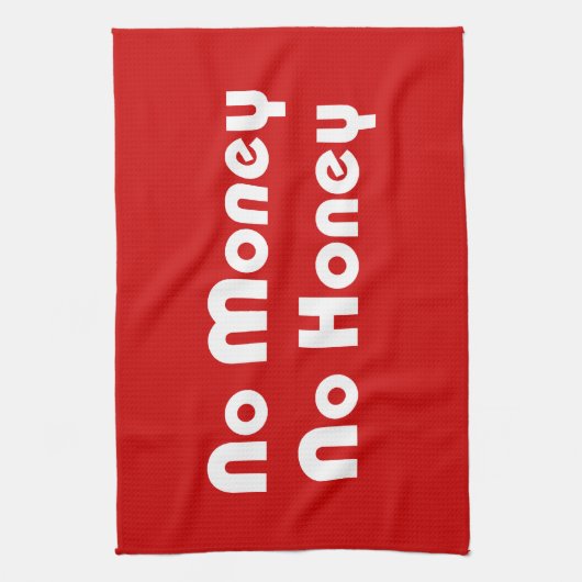 Geen geld honing theedoek (Verticaal)