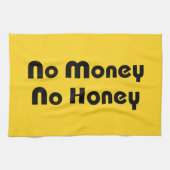 Geen geld honing theedoek (Horizontaal)