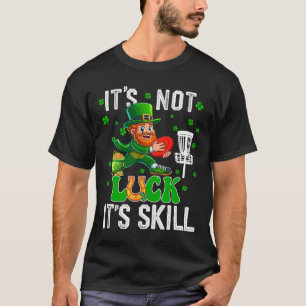 Geen geluk Trots Vaardigheid St. Patrick's Day Man T-shirt
