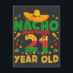 Geen gemiddelde 21-jarige Cinco de Mayo Briefkaart<br><div class="desc">Geen gemiddelde 21-jarige Cinco de Mayo 21e verjaardag Grappig Crew Grafisch ontwerp Cadeau Standaard ansichtkaart Klassieke Collectie.</div>