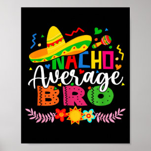 Geen gemiddelde broer grappige Mexicaanse vintage  Poster