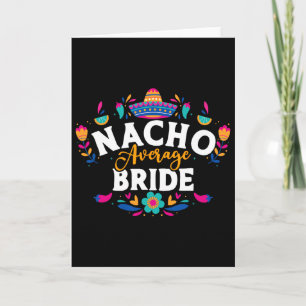 Geen gemiddelde bruid Cinco De Mayo Mexicaans bij Kaart