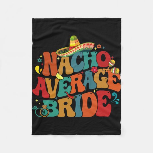 Geen gemiddelde bruid Funny Bachelorette-feest Cin Fleece Deken (Voorkant)