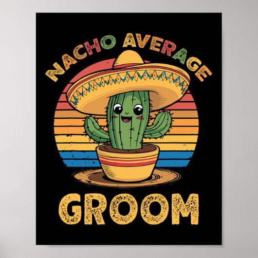 Geen gemiddelde bruidegom Mexicaanse Cinco De Mayo Poster (Voorkant)