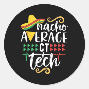 Geen gemiddelde CT Tech Mexicaans feest Cinco De M Ronde Sticker
