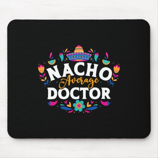 Geen gemiddelde dokter Cinco De Mayo Mexicaanse Ma Muismat (Voorkant)