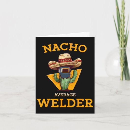 Geen gemiddelde lasser Mexicaanse metaalbewerker g Kaart (Voorkant)