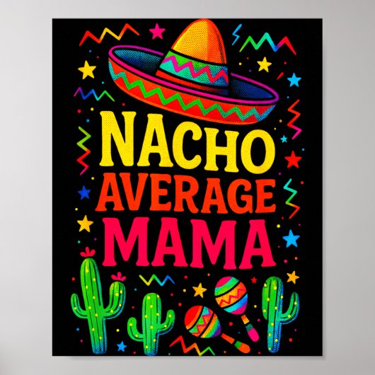 Geen gemiddelde mama - cinco de mayo leuke feestje poster (Voorkant)
