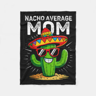 Geen gemiddelde moeder grappige cinco de mayo mexi fleece deken