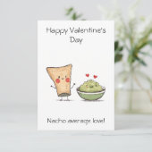 "Geen gemiddelde nacho-liefde!" – Grappige en scha Kaart (Staand voorkant)