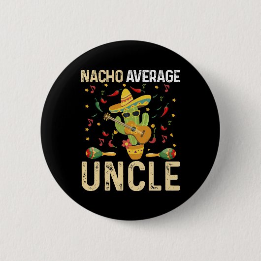 Geen gemiddelde oom Cinco De Mayo Mexicaanse Sombr Ronde Button 5,7 Cm (Voorkant)