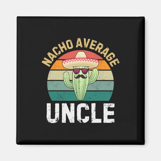 Geen gemiddelde oom Grappige Cinco De Mayo Mexicaa Magneet (Voorkant)