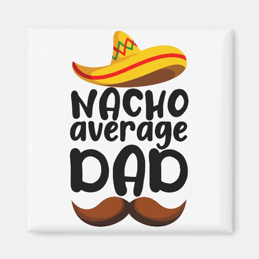 Geen gemiddelde papa Cinco de Mayo Mexicaanse papa Magneet (Voorkant)