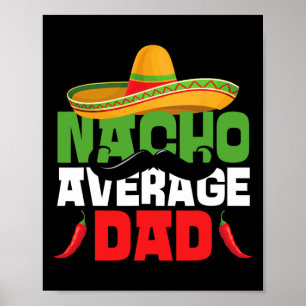 Geen gemiddelde papa Funny Cinco De Mayo Mexicaans Poster