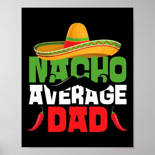Geen gemiddelde papa Funny Cinco De Mayo Mexicaans Poster (Voorkant)