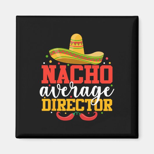 Geen gemiddelde regisseur Grappige Mexicaanse Cinc Magneet (Voorkant)