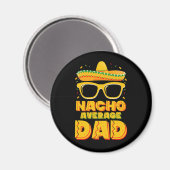 Geen gemiddelde vader Cinco De Mayo bijpassende fa Magneet (Voorkant / Achterkant)