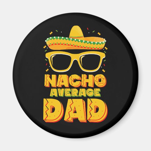 Geen gemiddelde vader Cinco De Mayo bijpassende fa Magneet (Voorkant)