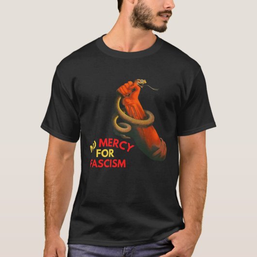 Geen genade voor fascisme t-shirt (Voorkant)