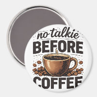 Geen gepraat voor de koffie – Grappige retro koffi