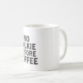 Geen gepraat voor koffie mok (Voorkant rechts)