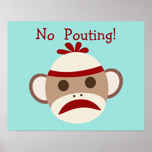 Geen Gepruil Meme Sock Monkey Baby Nursery Poster (Voorkant)