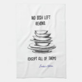 Geen gerecht achtergelaten grappig gepersonaliseer theedoek (Verticaal)