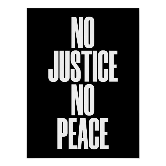 Geen gerechtigheid, geen vrede perfect poster (Voorkant)