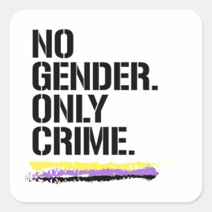 Geen geslacht, alleen misdaad vierkante sticker