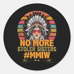 Geen gestolen sisters MMIW Ronde Sticker