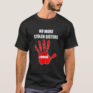 Geen gestolen zussen meer Native American Stop MMI T-shirt