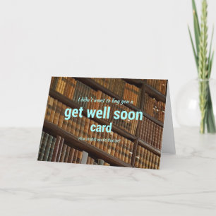 Geen Get Well Card Kaart