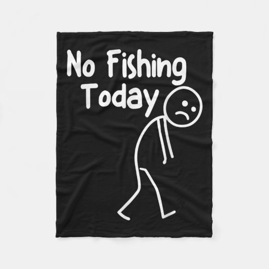 Geen Gevist Vandaag Funny Sad Stick Man Angling Da Fleece Deken (Voorkant)