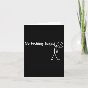 Geen Gevist Vandaag Funny Sad Stick Man Angling Jo Kaart