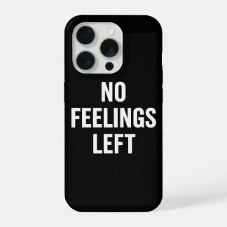 Geen gevoelens meer over vet meme telefoonhoesje d iPhone 15 pro case