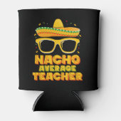 Geen Gewone Leraar Cinco De Mayo Matching Blikjeskoeler (Voorkant)